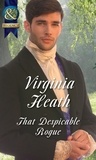 Virginia Heath - That Despicable Rogue.