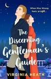Virginia Heath - The Discerning Gentleman's Guide.