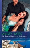 Maisey Yates - The Greek's Nine-Month Redemption.