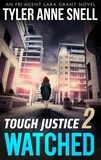 Tyler Anne Snell - Tough Justice: Watched (Part 2 Of 8).