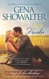 Gena Showalter - The Harder You Fall.