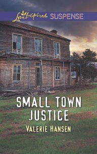 Valerie Hansen - Small Town Justice.