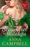 Anna Campbell - A Scoundrel By Moonlight.