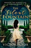 Victoria Fox - The Silent Fountain.