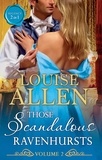 Louise Allen - Those Scandalous Ravenhursts Volume Two - The Shocking Lord Standon (Those Scandalous Ravenhursts, Book 3) / The Disgraceful Mr Ravenhurst (Those Scandalous Ravenhursts, Book 4).