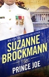 Suzanne Brockmann - Prince Joe.