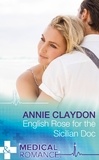 Annie Claydon - English Rose For The Sicilian Doc.