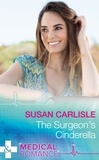 Susan Carlisle - The Surgeon's Cinderella.