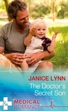 Janice Lynn - The Doctor's Secret Son.
