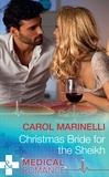 Carol Marinelli - Christmas Bride For The Sheikh.