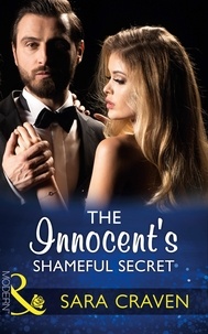 Sara Craven - The Innocent's Shameful Secret.