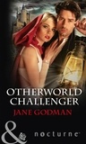 Jane Godman - Otherworld Challenger.