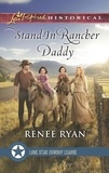 Renee Ryan - Stand-In Rancher Daddy.