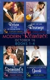 Caitlin Crews et Jennie Lucas - Modern Romance October 2016 Books 1-4 - The Return of the Di Sione Wife / Baby of His Revenge / The Spaniard's Pregnant Bride / A Cinderella for the Greek.