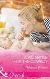 Rebecca Winters - A Valentine For The Cowboy.