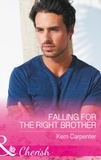 Kerri Carpenter - Falling For The Right Brother.