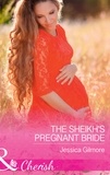 Jessica Gilmore - The Sheikh's Pregnant Bride.