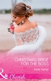 Kate Hardy - Christmas Bride For The Boss.