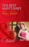 Karen Booth - The Best Man's Baby.