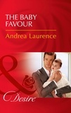 Andrea Laurence - The Baby Favour.