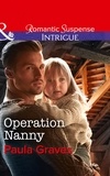 Paula Graves - Operation Nanny.