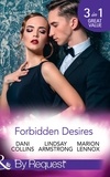 Dani Collins et Lindsay Armstrong - Forbidden Desires - A Debt Paid in Passion / An Exception to His Rule / Waves of Temptation.