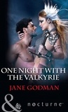 Jane Godman - One Night With The Valkyrie.