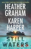 Heather Graham et Karen Harper - Still Waters - The Island / Below the Surface.