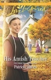 Patricia Davids - His Amish Teacher.