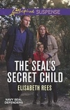 Elisabeth Rees - The Seal's Secret Child.