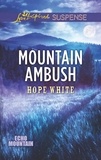 Hope White - Mountain Ambush.