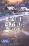 Maggie K. Black - Rescue At Cedar Lake.