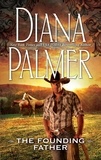 Diana Palmer - The Founding Father.