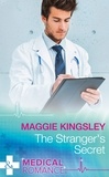 Maggie Kingsley - The Stranger's Secret.