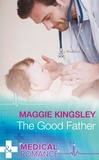 Maggie Kingsley - The Good Father.