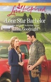 Linda Goodnight - Lone Star Bachelor.