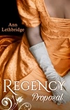 Ann Lethbridge - Regency Proposal - The Laird's Forbidden Lady / Haunted by the Earl's Touch.