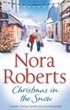 Nora Roberts - Christmas In The Snow - Taming Natasha / Considering Kate.