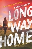 Katie McGarry - Long Way Home.
