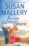 Susan Mallery - Falling For Gracie.