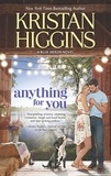 Kristan Higgins - Anything For You.