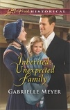 Gabrielle Meyer - Inherited: Unexpected Family.
