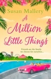 Susan Mallery - A Million Little Things.