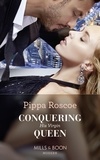 Pippa Roscoe - Conquering His Virgin Queen.