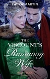Laura Martin - The Viscount's Runaway Wife.