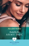 Meredith Webber - Healed By Her Army Doc.