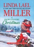 Linda Lael Miller - A Snow Country Christmas.
