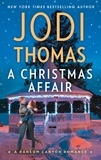 Jodi Thomas - A Christmas Affair.