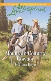 Glynna Kaye - Mountain Country Cowboy.