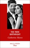 Catherine Mann - The Twin Birthright.